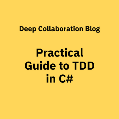 TDD in C#: The Step-By-Step Process